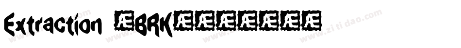 Extraction (BRK)字体转换
